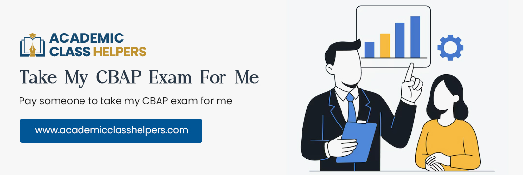 Take My CBAP Exam For Me