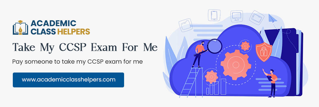 Take My CCSP Exam For Me
