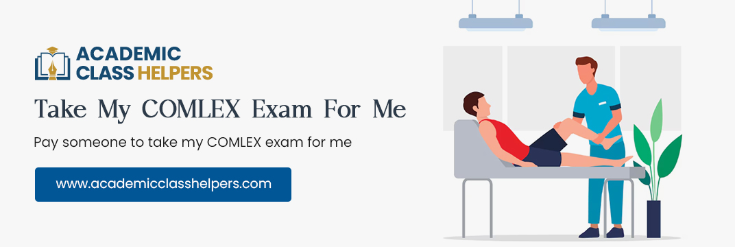 Take My COMLEX Exam For Me
