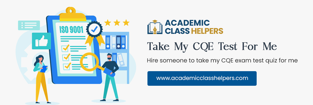 Take My CQE Test For Me