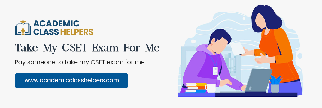 Take My CSET Exam For Me