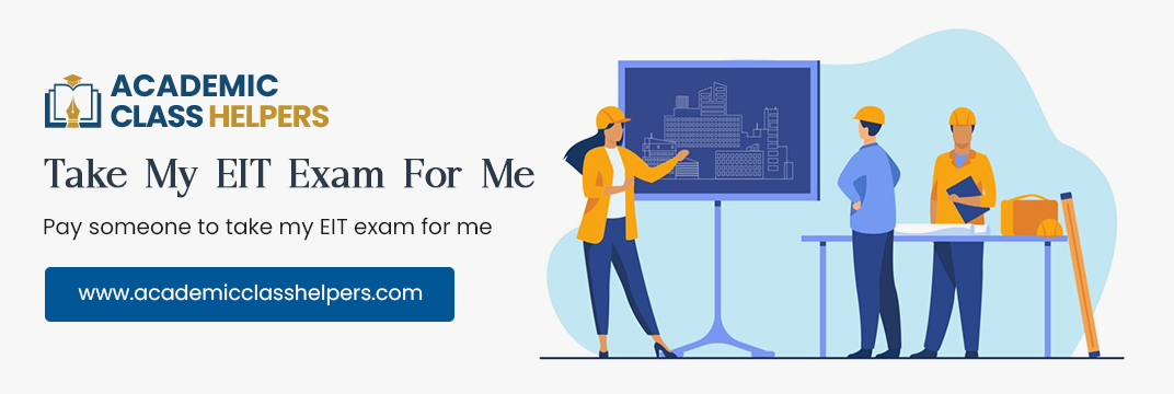 Take My EIT Exam For Me