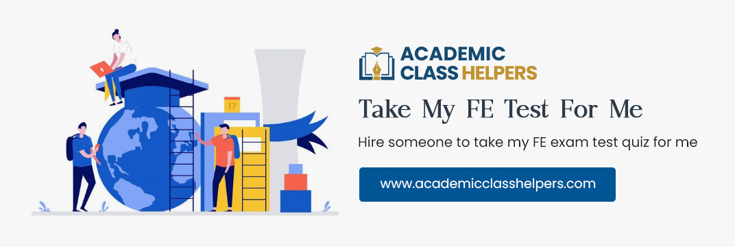 Take My FE Test For Me