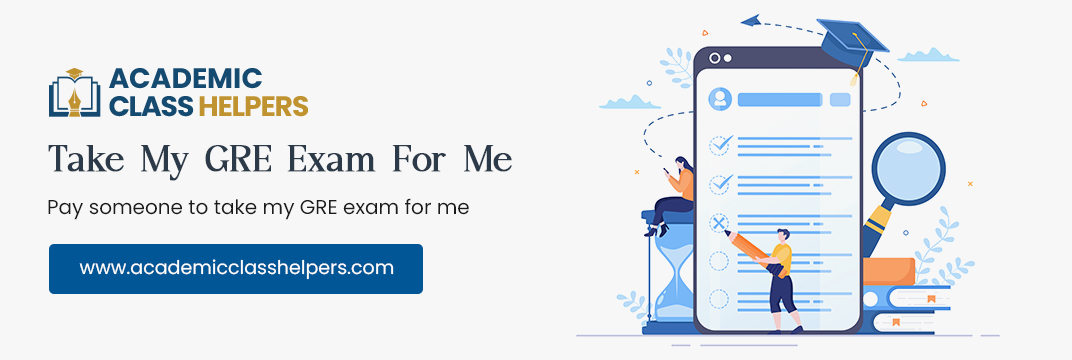 Take My GRE Exam For Me