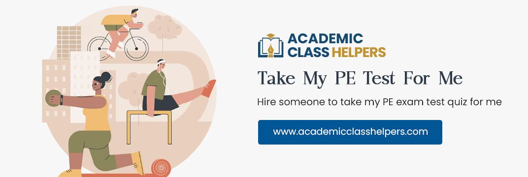 Take My PE Test For Me