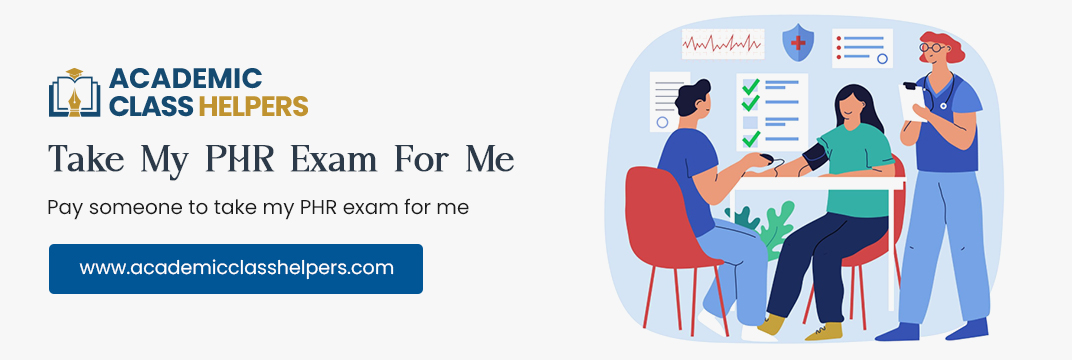 Take My PHR Exam For Me