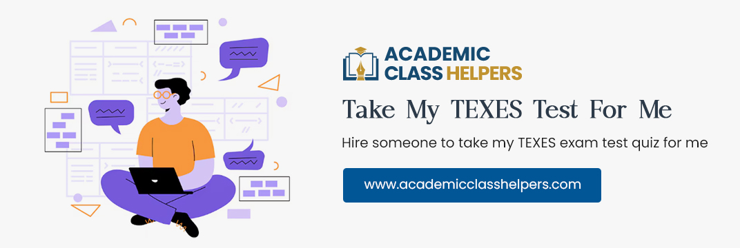 Take My TEXES Test For Me