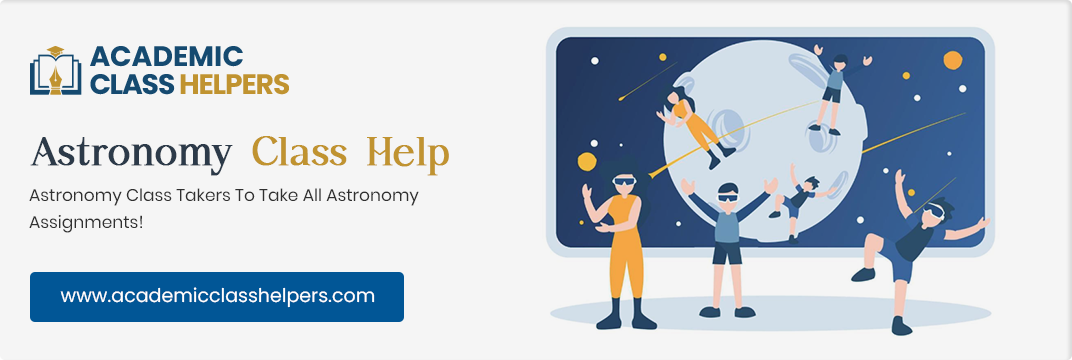 Astronomy Class Help Astronomy Class Help