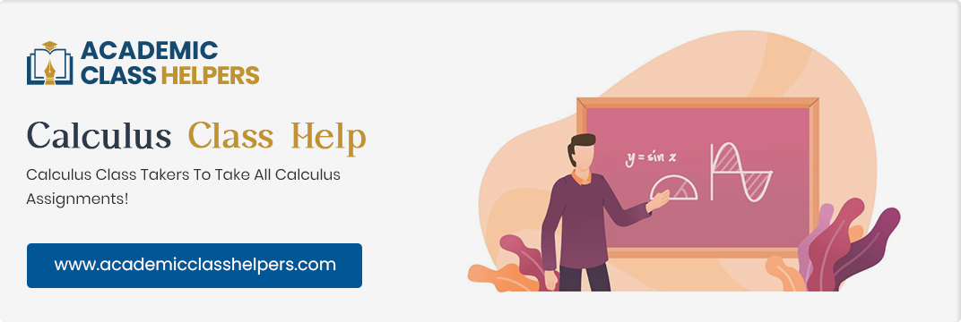 Calculus Class Help Calculus Class Help