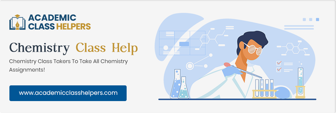 Chemistry Class Help Chemistry Class Help