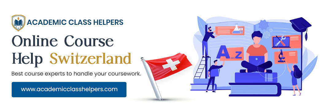 Online Course Help Switzerland Online Course Help Switzerland
