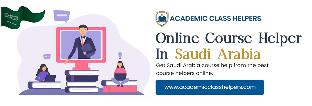 Online Course Helper In Saudi Arabia Online Course Helper In Saudi Arabia