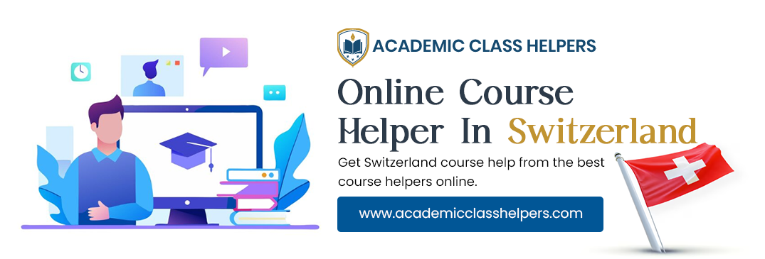 Online Course Helper In Switzerland Online Course Helper In Switzerland