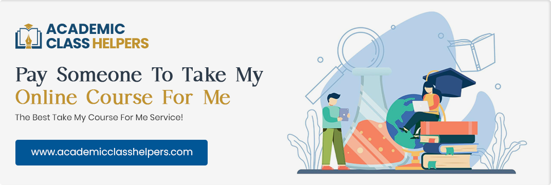 Pay Someone To Take My Online Course For Me