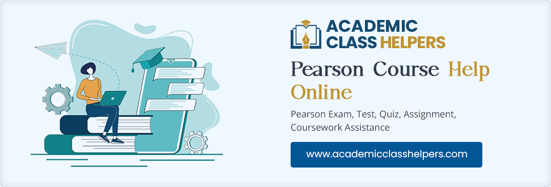 Pearson Course Help Online Pearson Course Help Online