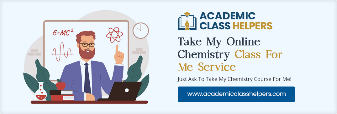 Take My Online Chemistry Class For Me Service Take My Online Chemistry Class For Me Service