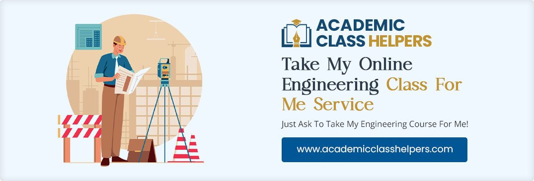 Take My Online Engineering Class For Me Service Take My Online Engineering Class For Me Service