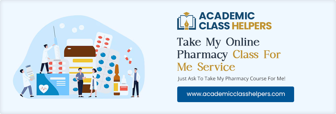 Take My Online Pharmacy Class For Me Service Take My Online Pharmacy Class For Me Service